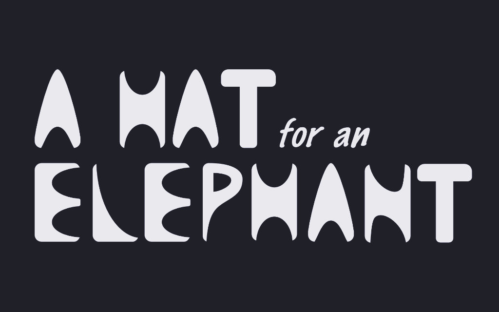 Thumbnail for A Hat for an Elephant Project